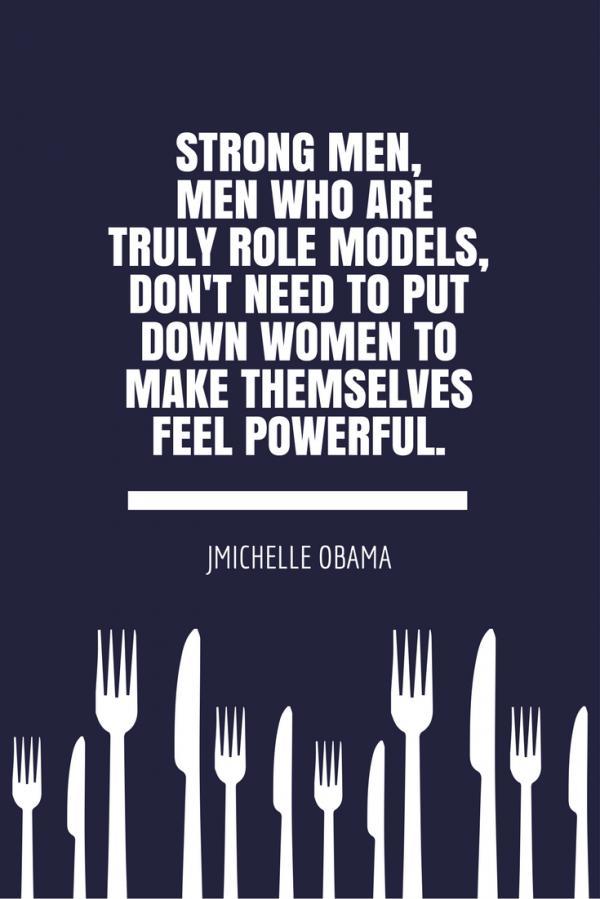 strong-men-men-who-are-really-role-models-dont-need-to-put-down-women-to-make-yourself-feel-strong-600_899