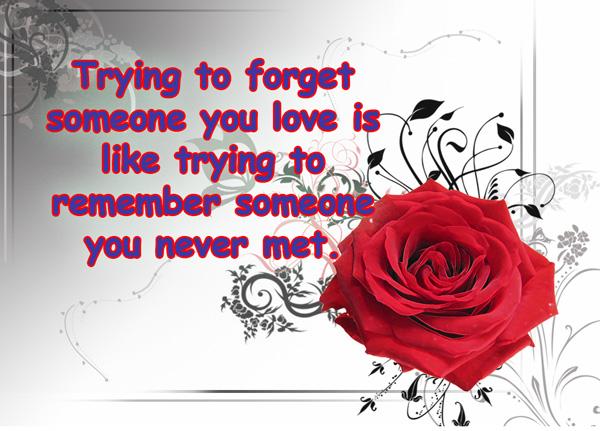 47 Der Versuch, jemanden zu vergessen, ist wie der Versuch, sich an jemanden zu erinnern, den man nie getroffen hat