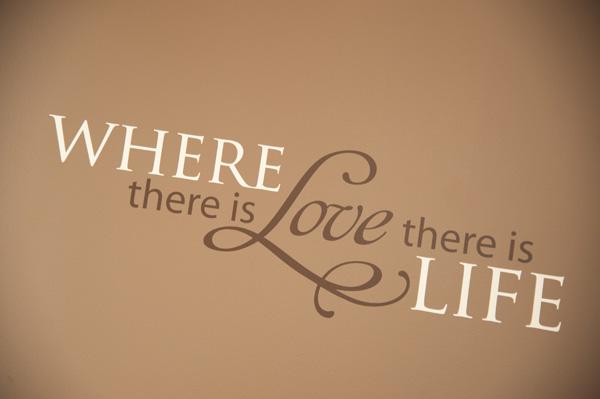 Citáty o pravé lásce - Kde je láska, tam je život