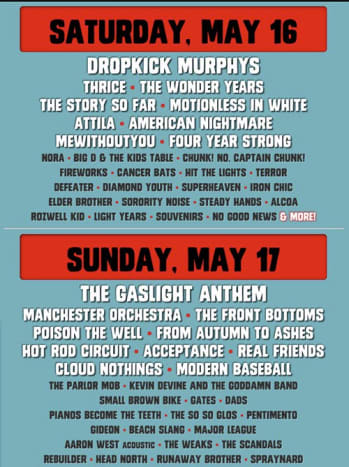 Skate and Surf - Asbury Park ، NJ - 16-17 مايو - لا يزال المهرجان الذي بدأ في عام 2001 ، وقضى بضع سنوات كمهرجان Bamboozle ، أحد أفضل المهرجانات في البلاد للبانك ، والمستقلين ، والمتشددين. يجلب هذا العام عودة المؤثرين مثل Hot Rod Circuit و From Autumn to Ashes و Thrice و Acceptance ، بالإضافة إلى الفرق الموسيقية التي سيعرفها الجميع العام المقبل مثل Pentimento و Gates. إنه أيضًا مهرجان آخر على شاطئ البحر حيث يمكنك مشاهدة العناوين الرئيسية مثل Real Friends و The Wonder Years و Gaslight Anthem و Dropkick Murphys.