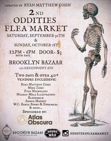 Foto via facebook Wenn Sie zwischen diesen Terminen in der Nähe von Brooklyn sind, besuchen Sie den Oddities Flohmarkt ... fughetaboutit!