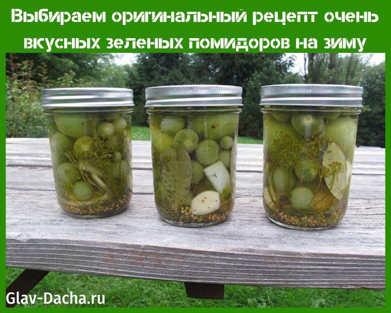receta de deliciosos tomates verdes para el invierno